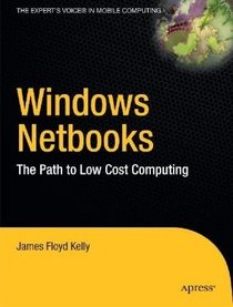 Windows Netbooks: The Path to Low-Cost Computing (Path to Low Cost Computing)