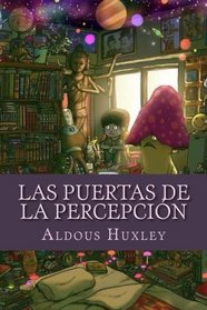 Las puertas de la percepcin (Spanish Edition)