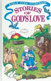 Bible Time Storybook: Stories of God's Love