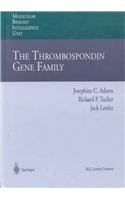The Thrombospondin Gene Family (Molecular Biology Intelligence Unit)