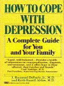 How to Cope With Depression: A Complete Guide for You  Your Family