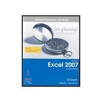 Exploring Microsoft Excel 2007: Comprehensive Student CD