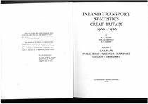 Inland transport statistics, Great Britain, 1900-1970