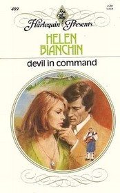 Devil in Command (Harlequin Presents, No 409)