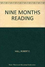 NINE MONTHS READING