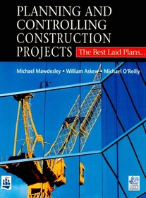 Planning & Controlling Construction Projects (Chartered Institute of Building)