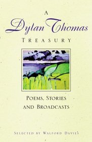 A Dylan Thomas Treasury