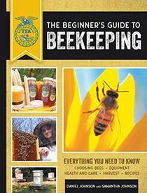 The Beginner's Guide to Beekeeping: Everything You Need to Know (FFA)