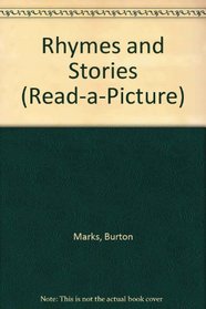 Rhymes and Stories (Read-a-Picture)