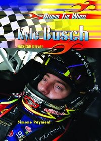 Kyle Busch: NASCAR Driver
