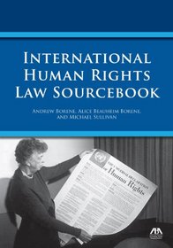 International Human Rights Law Sourcebook