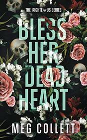 Bless Her Dead Heart: A Southern Paranormal Suspense Novel (The Righteous)