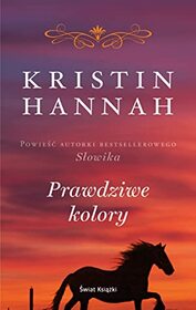 Prawdziwe kolory (True Colors) (Polish Edition)