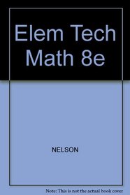 Elementary Technical Mathematics 8e