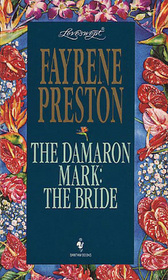 The Bride (Damaron Mark, Bk 1) (Loveswept, No 762)