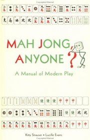 Mah Jong, Anyone?: A Manual of Modern Play