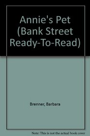Annie's Pet (Bank Street Ready-To-Read, Level 2)