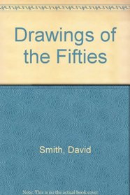 Drawings of the Fifties