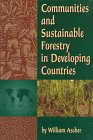 Communities and Sustainable Forestry in Developing Countries (Self-Governing Communities)