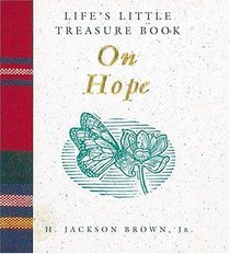 Life's Little Treasure Book on Hope (Life's Little Treasure Books)