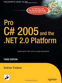 Pro C# 2005 and the .NET 2.0 Platform, Third Edition