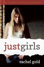 Just Girls (Just Girls, Bk 1)