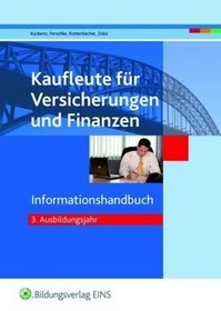 Kaufleute fr Versicherungen und Finanzen 3. Ausbildungsjahr