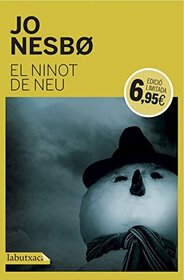 El ninot de neu (The Snowman) (Harry Hole, Bk 7) (Catalan Edition)