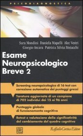 Esame neuropsicologico breve 2. Una batteria di test per lo screening neuropsicologico. Con CD-ROM