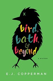 Bird, Bath, and Beyond (Agent to the Paws, Bk 2)