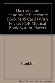 Harriet Lane Handbook: Electronic Book MBS Card (With Pocket PDR Medical Book System Player)