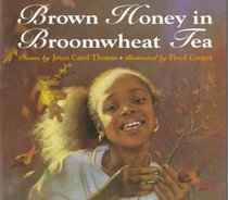 Brown Honey in Broomwheat Tea