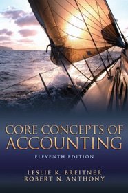 Core Concepts of Accounting (11th Edition)