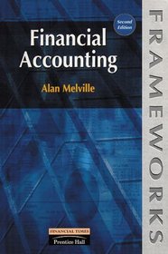 Financial Accounting (Frameworks Series)