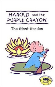 Harold and the Purple Crayon: The Giant Garden (Harold  the Purple Crayon (Library))