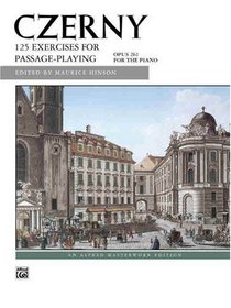 Czerny -- 125 Exercises for Passage Playing, Op. 261 (Alfred Masterwork Edition)