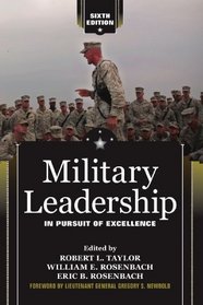 Military Leadership: In Pursuit of Excellence