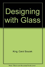 Designing With Glass: The Creative Touch