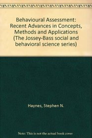Behavioural Assessment (The Jossey-Bass social and behavioral science series)