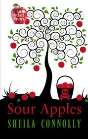 Sour Apples (An Orchard Mystery)