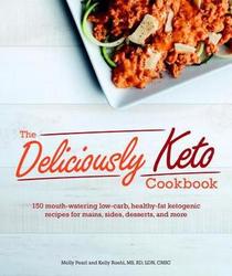 The Deliciously Keto Cookbook (Idiot's Guides)