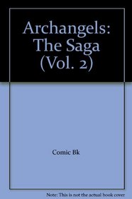 Archangels: The Saga (Vol. 2)