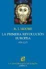 Primera Revolucion Europea, La - C. 970 - 1215 (Spanish Edition)