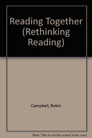 Reading Together (Rethinking Reading Series)
