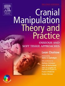 Cranial Manipulation: Theory and Practice with CD-ROM