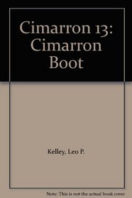 Cimarron 13: Cimarron Boot (Cimarron)