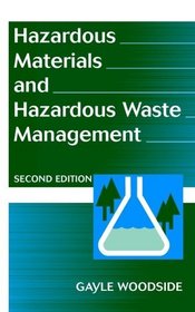 Hazardous Materials and Hazardous Waste Management, 2nd Edition