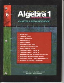 Southwestern Algebra 1, Resource Book: An Integrated Approach, Chapter 6