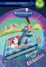 Recipe for Disaster (Disney Chapters)(Ratatouille movie tie in)