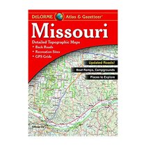 Delorme Missouri Topographical Road Atlas & Gazetteer